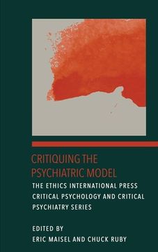 portada Critiquing the Psychiatric Model (en Inglés)