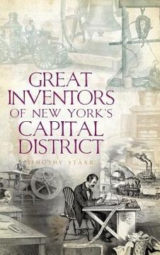 portada Great Inventors of New York's Capital District (en Inglés)