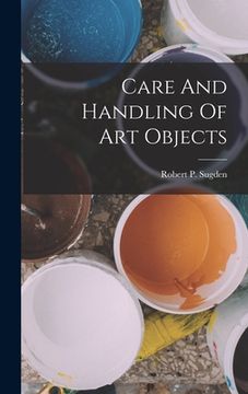 portada Care And Handling Of Art Objects (en Inglés)
