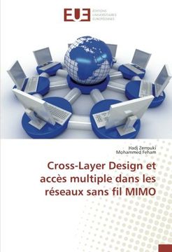 portada Cross-Layer Design et accès multiple dans les réseaux sans fil MIMO (OMN.UNIV.EUROP.)