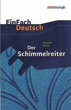 portada Einfach Deutsch Textausgaben: Theodor Storm: Der Schimmelreiter: Klassen 8 - 10 (en Alemán)