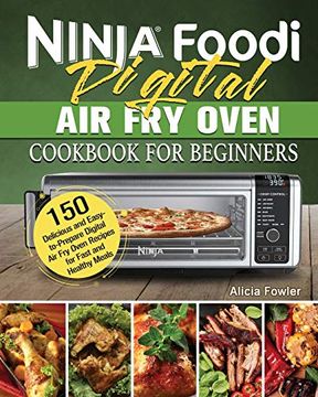 portada Ninja Foodi Digital air fry Oven Cookbook for Beginners (en Inglés)
