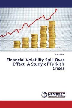 portada Financial Volatility Spill Over Effect, A Study of Turkish Crises