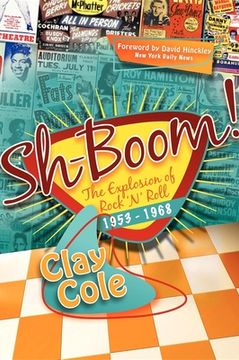 portada Sh-Boom! The Explosion of Rock 'n' Roll (1953-1968) (in English)