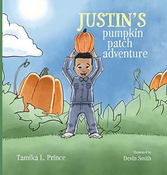 portada Justin's Pumpkin Patch Adventure (en Inglés)