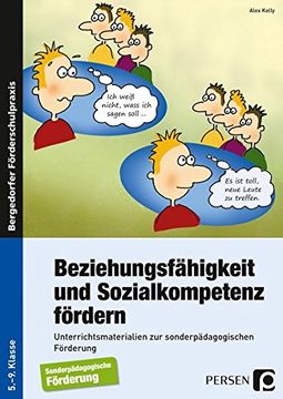 portada Beziehungsfähigkeit und Sozialkompetenz Fördern: Unterrichtsmaterialien für die Förderschule. Sekundarstufe (in German)
