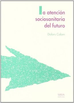 portada Atencion sociosanitaria futuro (in Spanish)