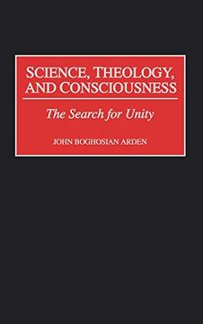 portada Science, Theology, and Consciousness: The Search for Unity 