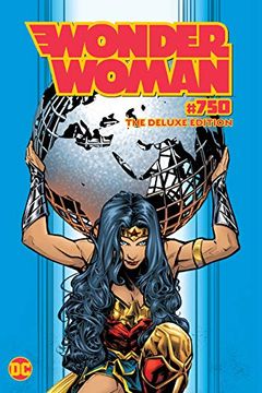 portada Wonder Woman #750: The Deluxe Edition (en Inglés)