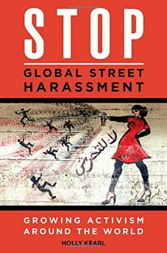 portada Stop Global Street Harassment: Growing Activism Around the World (en Inglés)