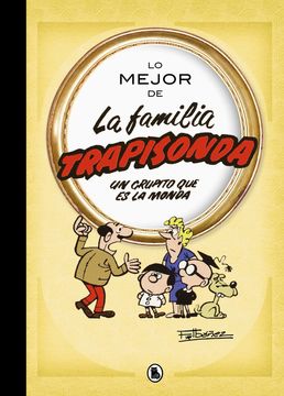 portada Lo Mejor de la Familia Trapisonda (in Spanish)