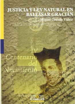 portada Justicia y ley natural en Baltasar Gracián: Una indagación sobre la fuente iusnaturalista del humanismo (Fuera de colección)