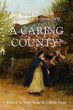 portada A Caring County?: Social Welfare in Hertfordshire from 1600