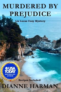 portada Murdered by Prejudice: A Liz Lucas Cozy Mystery Series (en Inglés)