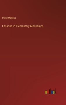 portada Lessons in Elementary Mechanics