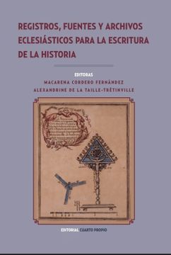 portada Registros, Fuentes y Archivos Eclesiásticos Para la Escritura de la Historia (en Bilingüe)