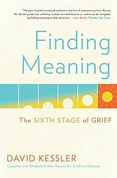 portada Finding Meaning: The Sixth Stage of Grief 