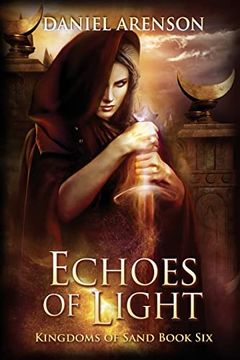 portada Echoes of Light: Kingdoms of Sand Book 6 (in English)