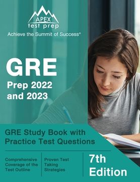 portada GRE Prep 2022 and 2023: GRE Study Book with Practice Test Questions [7th Edition] (en Inglés)
