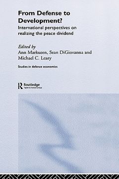 portada from defense to development?: international perspectives on realizing the peace dividend (in English)