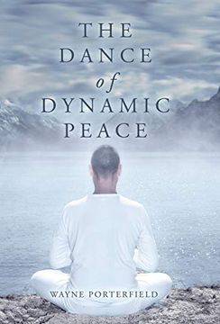 portada The Dance of Dynamic Peace (en Inglés)