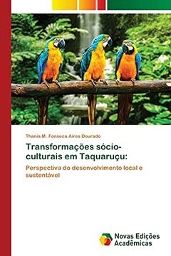 portada Transformações Sócio-Culturais em Taquaruçu: Perspectiva do Desenvolvimento Local e Sustentável (en Portugués)