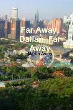 portada Far Away, Dalian, Far Away (in English)