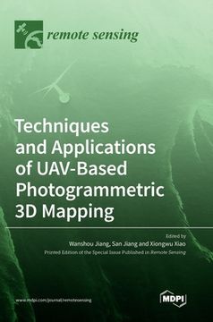 portada Techniques and Applications of UAV-Based Photogrammetric 3D Mapping (en Inglés)
