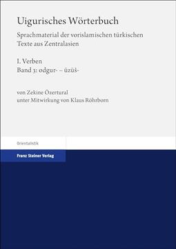 portada Uigurisches W? Rterbuch. Sprachmaterial der Vorislamischen T? Rkischen Texte aus Zentralasien (in German)
