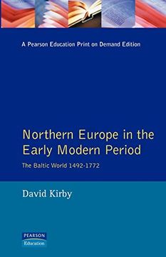 portada Northern Europe in the Early Modern Period: The Baltic World 1492-1772 (in English)