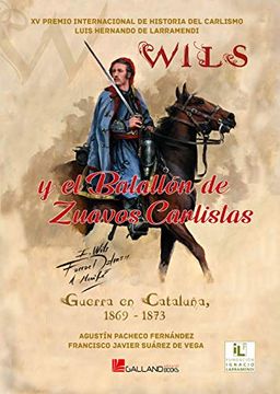 portada Wils y el Batallon de Zuavos Carlistas