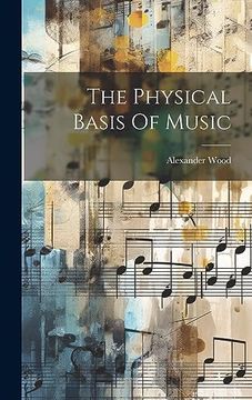portada The Physical Basis of Music (in English)