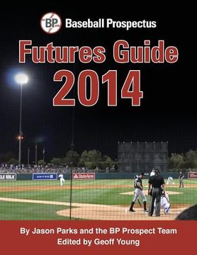 portada Baseball Prospectus Futures Guide 2014 (en Inglés)