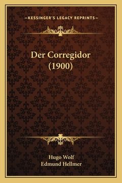 portada Der Corregidor (1900) (in German)