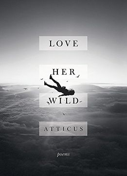 portada Love Her Wild: Poetry (in English)