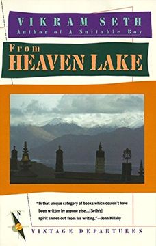 portada From Heaven Lake: Travels Through Sinkiang and Tibet (Vintage Departures) (in English)