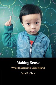 portada Making Sense: What it Means to Understand (en Inglés)