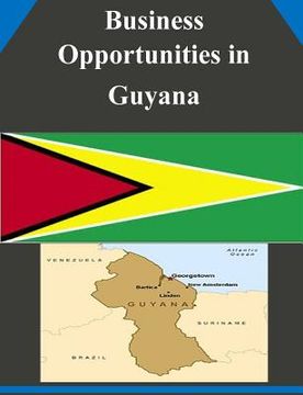 portada Business Opportunities in Guyana (en Inglés)