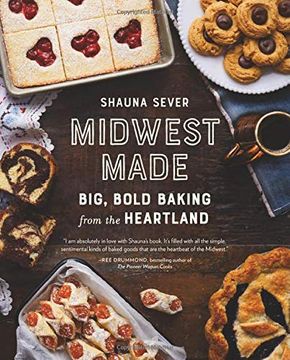 portada Midwest Made: Big, Bold Baking From the Heartland (en Inglés)