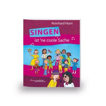 portada Singen ist 'ne Coole Sache - das Liederbuch (en Alemán)