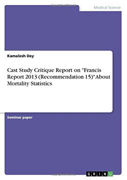 portada Cast Study Critique Report on Francis Report 2013 (Recommendation 15) about Mortality Statistics