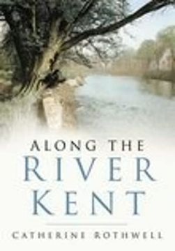 portada Along the River Kent (en Inglés)