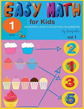 portada Easy Math for Kids Reading Counting Numbers: Math Workbook , Basic Math for Preschool , Children Books (Volume 1) 