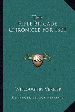 portada the rifle brigade chronicle for 1901 (en Inglés)