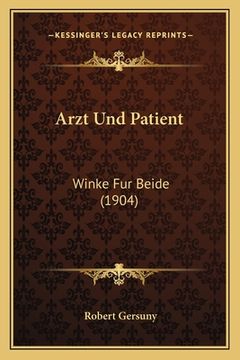 portada Arzt Und Patient: Winke Fur Beide (1904) (en Alemán)
