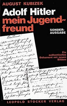 portada Adolf Hitler Mein Jugendfreund - ein Authentisches Dokument mit Neuen Bildern 