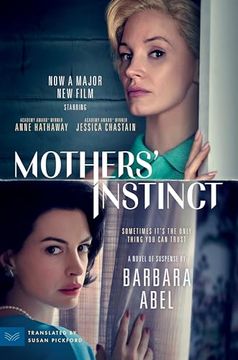 portada Mothers' Instinct [Movie Tie-In]: A Novel of Suspense (en Inglés)