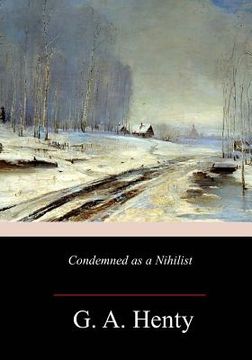 portada Condemned as a Nihilist (en Inglés)