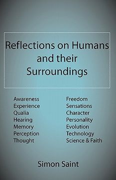 portada reflections on humans and their surroundings: awareness, experience, qualia, hearing, memory, perception, thought, freedom, sensations, character, per