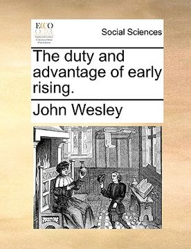 portada the duty and advantage of early rising. (in English)